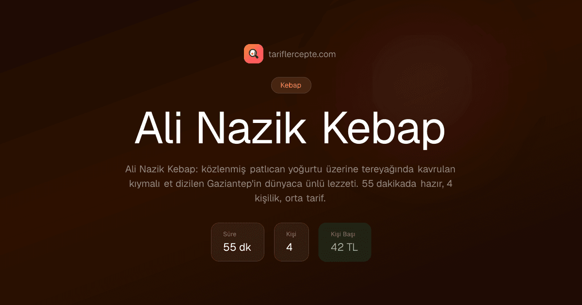 Ali Nazik Kebap tarifi