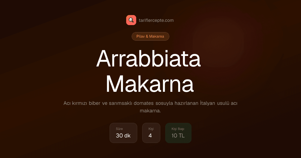 Arrabbiata Makarna tarifi