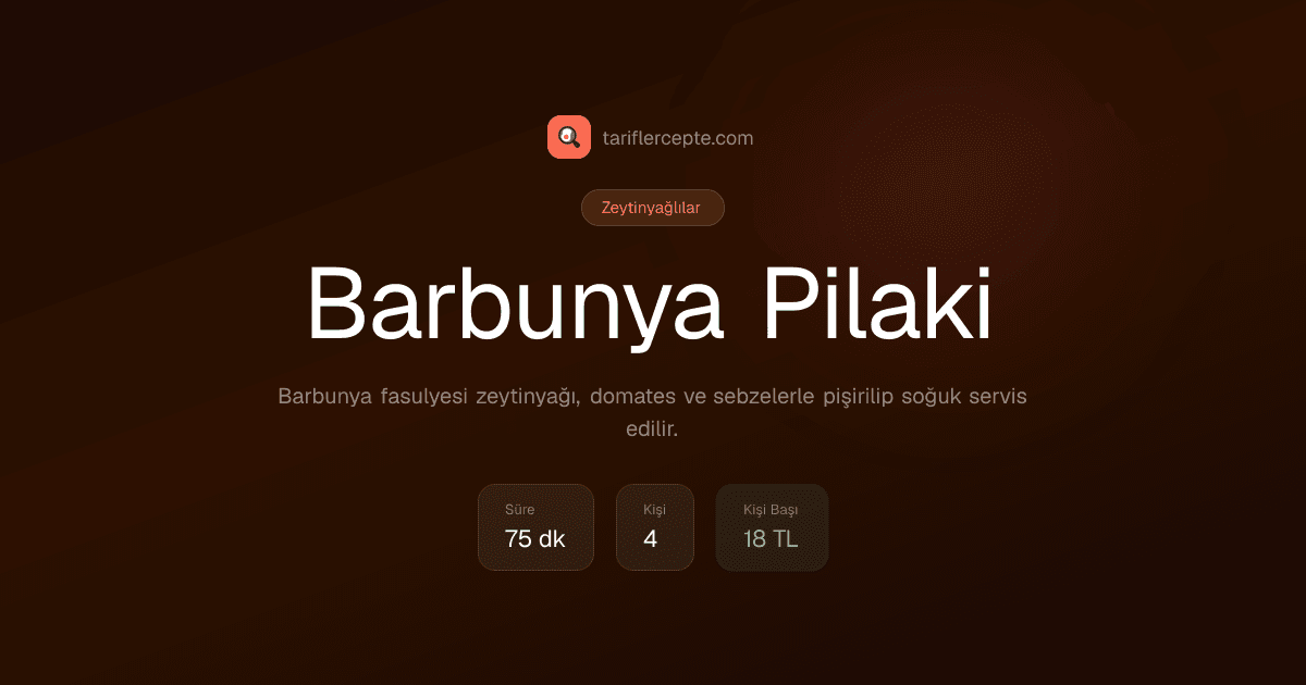 Barbunya Pilaki tarifi