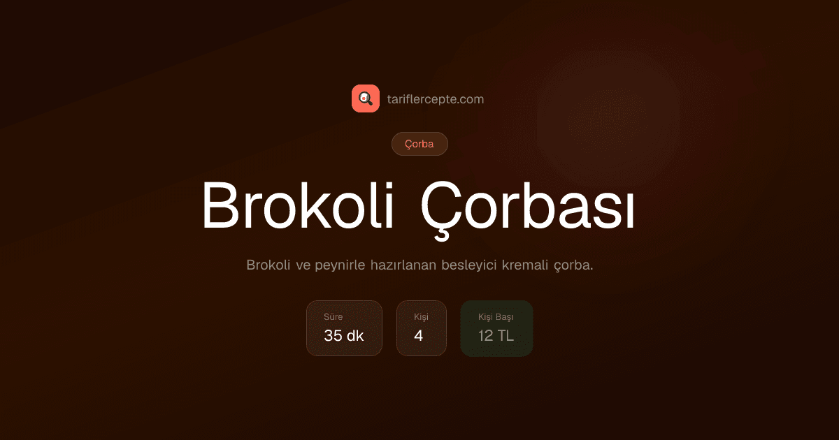 Brokoli Çorbası tarifi