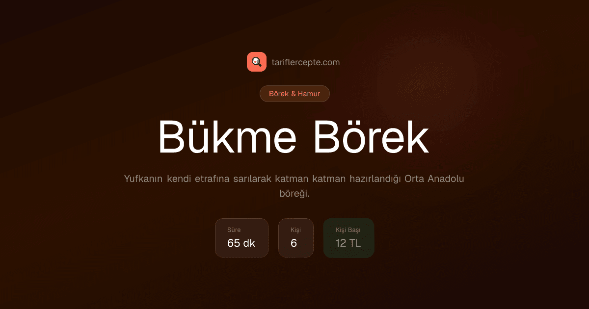 Bükme Börek tarifi