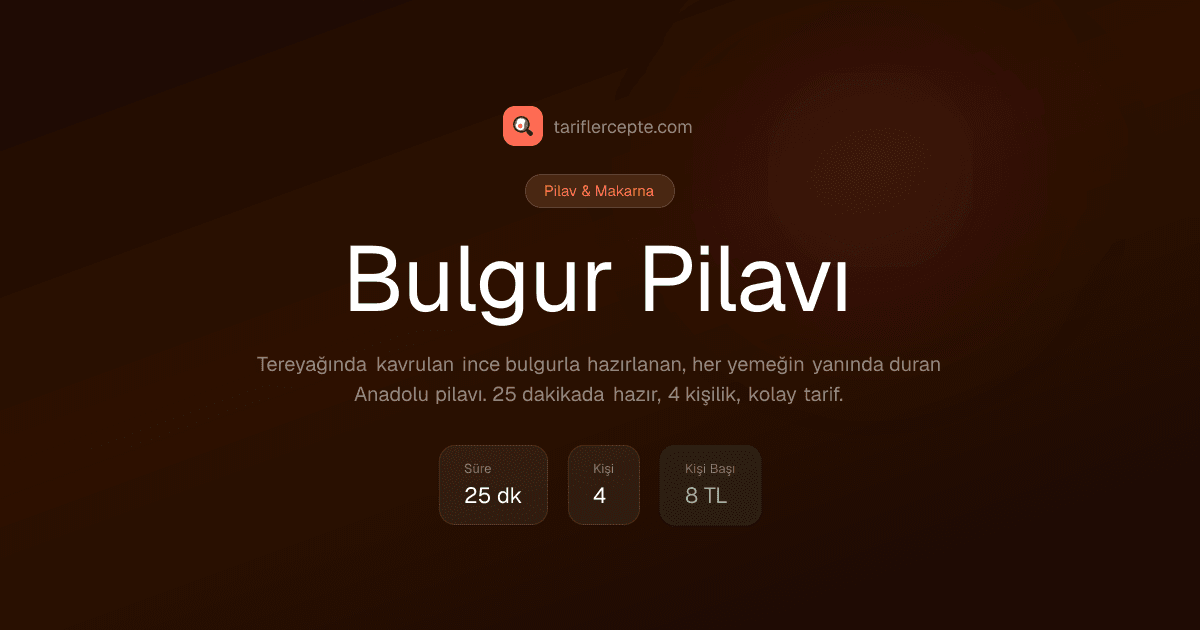 Bulgur Pilavı tarifi