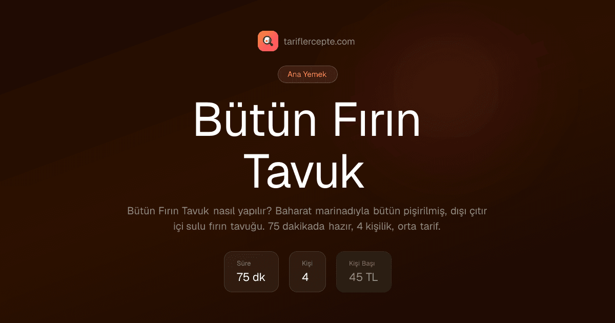 Bütün Fırın Tavuk