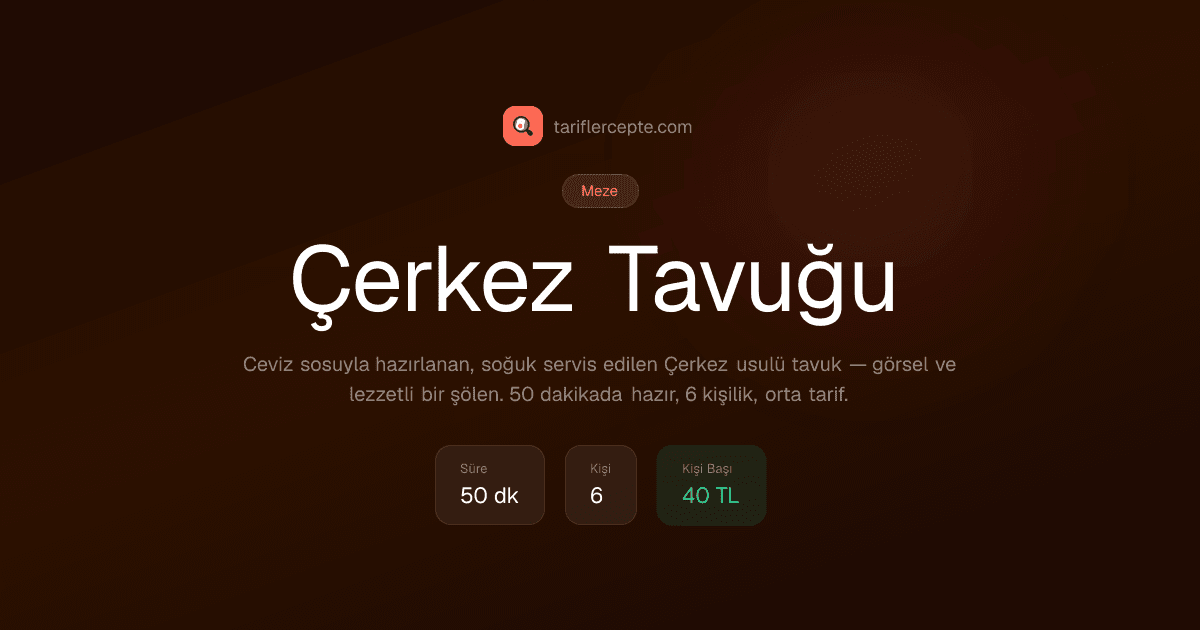 Çerkez Tavuğu tarifi