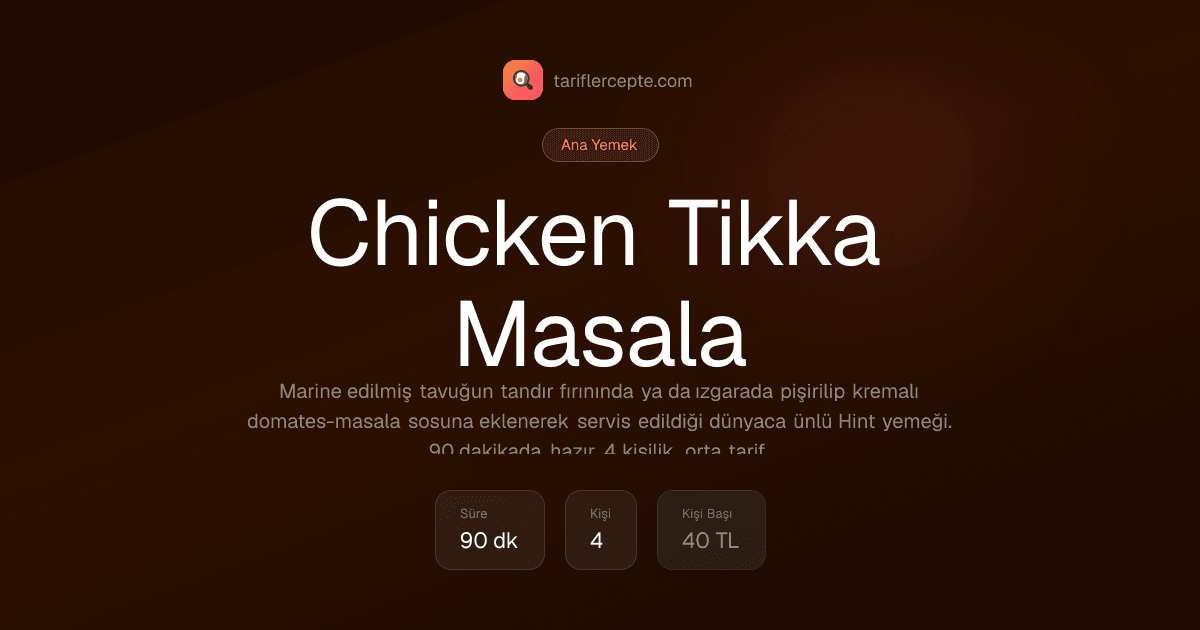 Chicken Tikka Masala tarifi