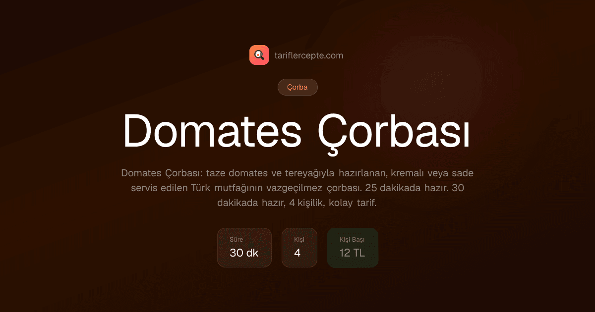 Domates Çorbası tarifi