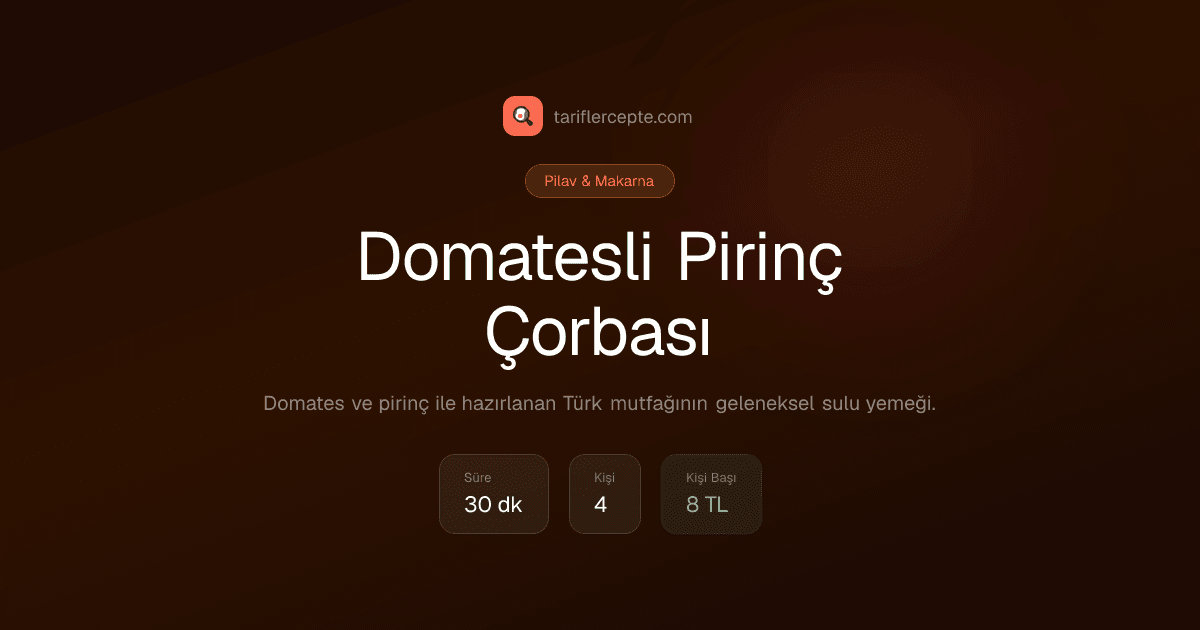 Domatesli Pirinç Çorbası tarifi