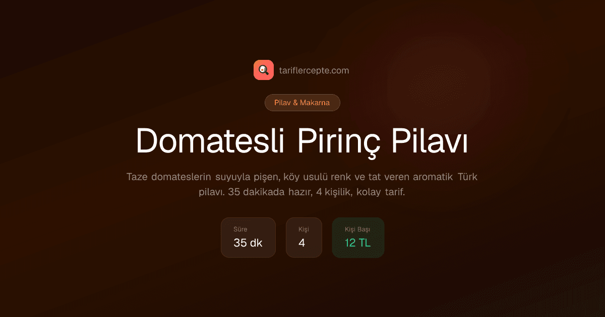 Domatesli Pirinç Pilavı tarifi