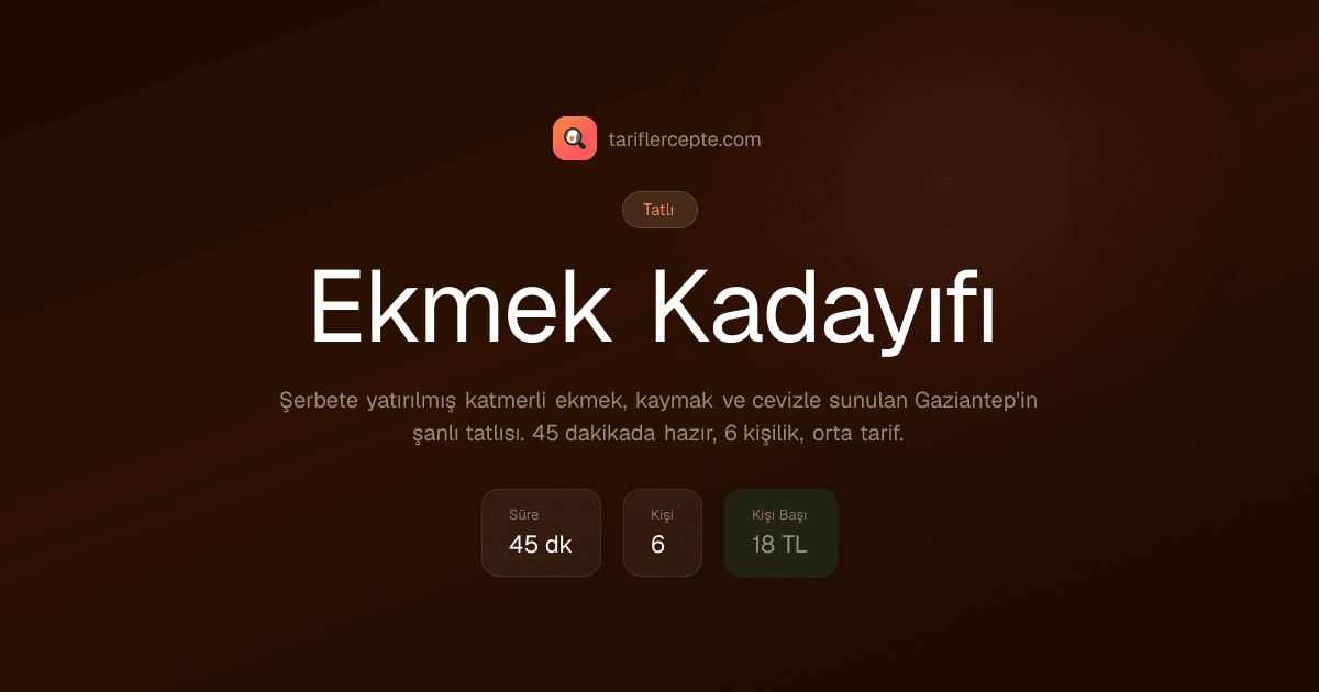 Ekmek Kadayıfı tarifi