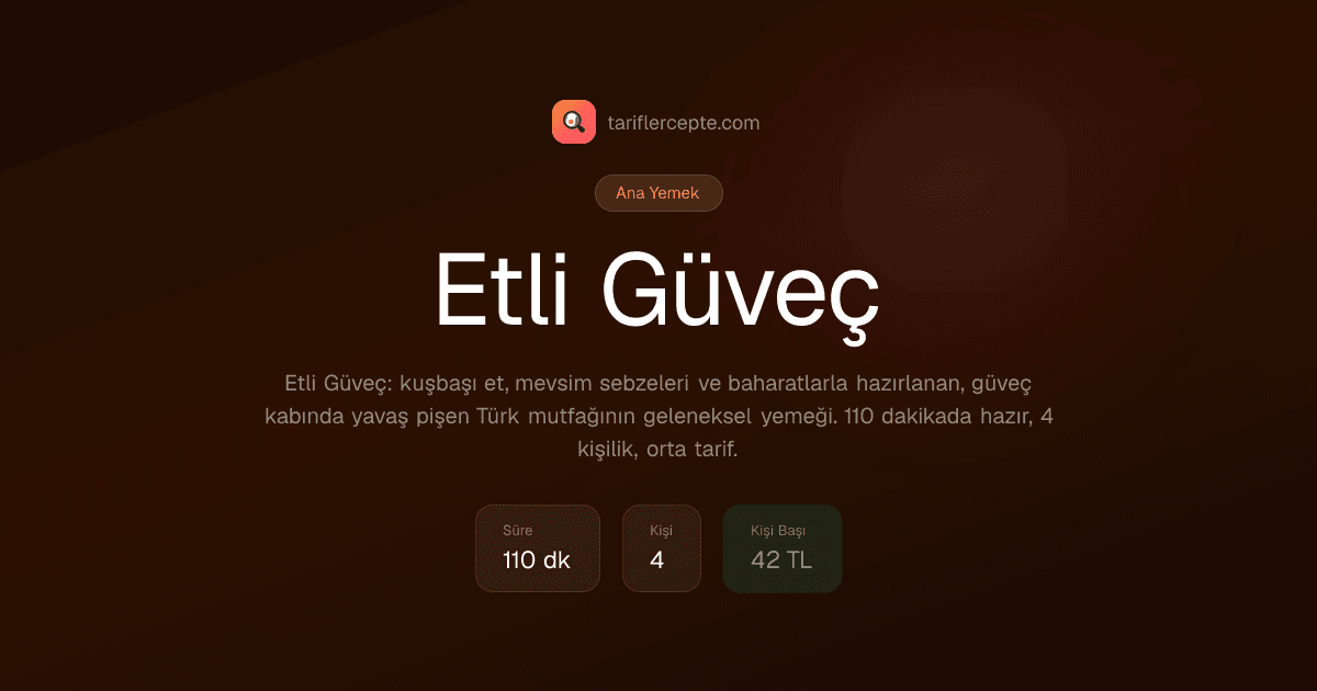 Etli Güveç tarifi