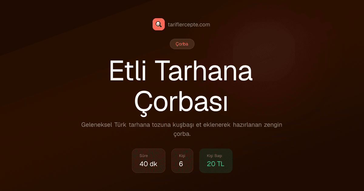 Etli Tarhana Çorbası tarifi