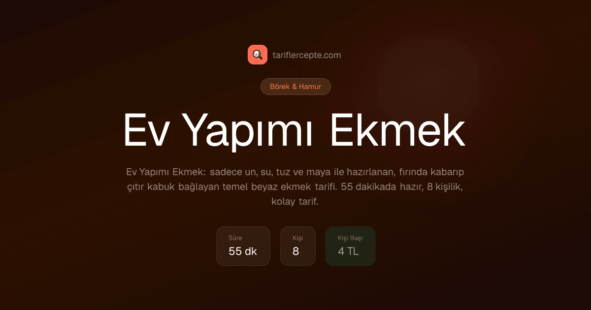 Ev Yapımı Ekmek