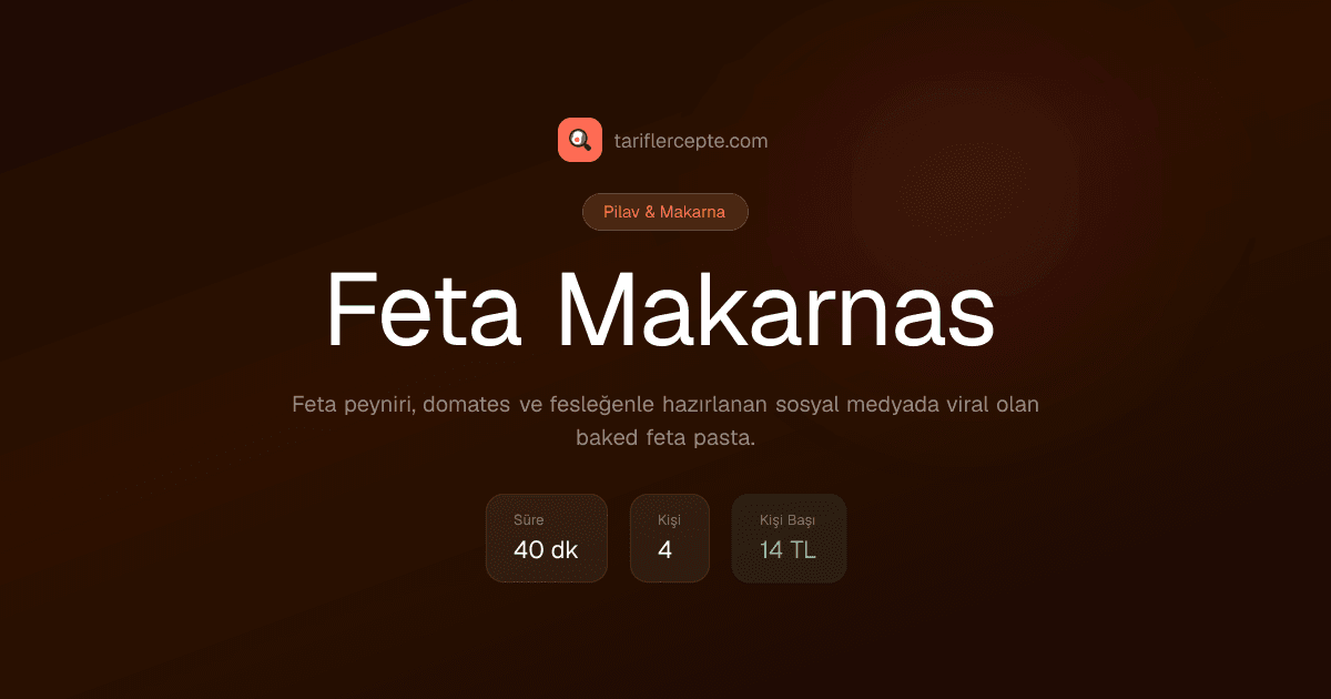 Feta Makarnas tarifi