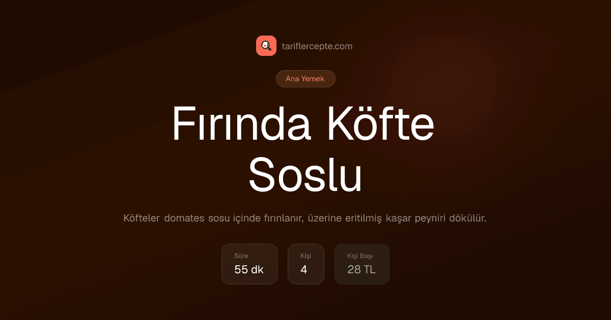 Fırında Köfte Soslu tarifi