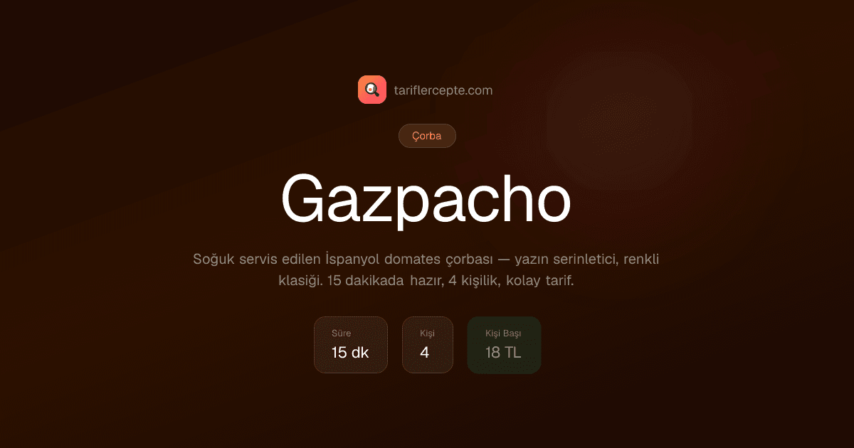 Gazpacho tarifi