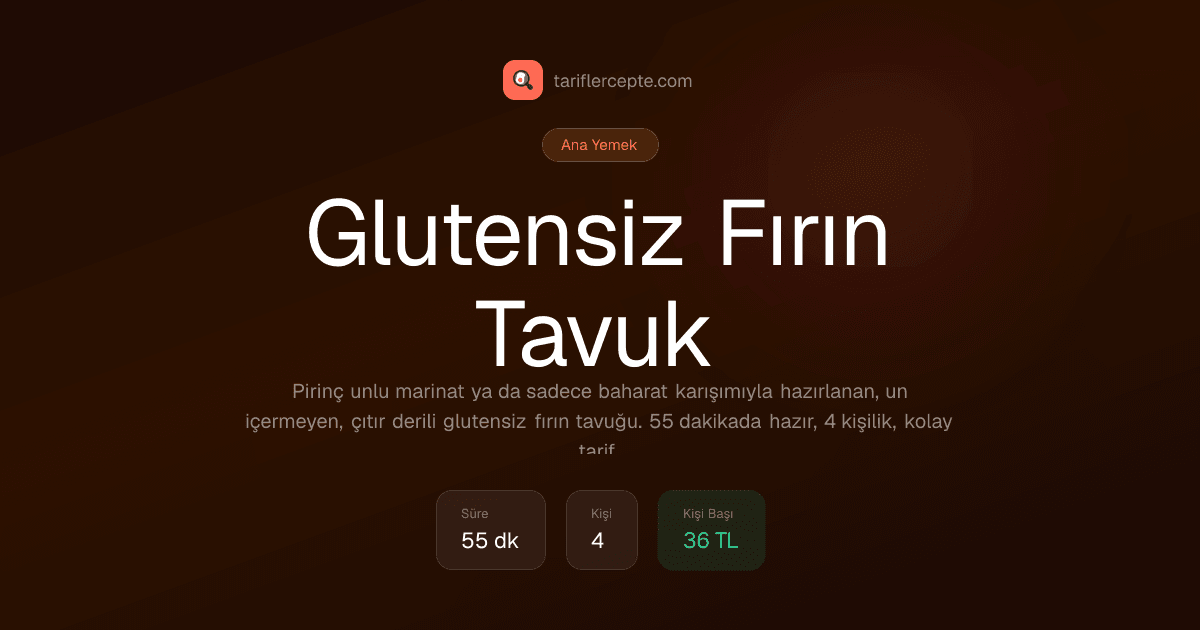 Glutensiz Fırın Tavuk tarifi