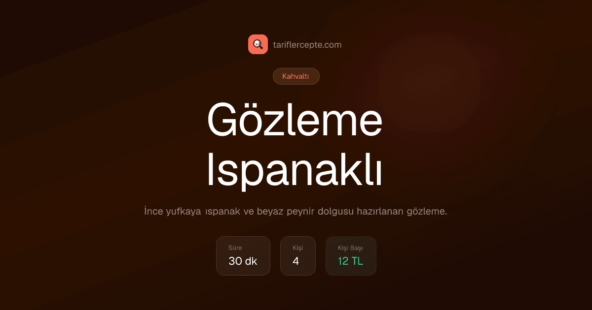 Gözleme Ispanaklı tarifi