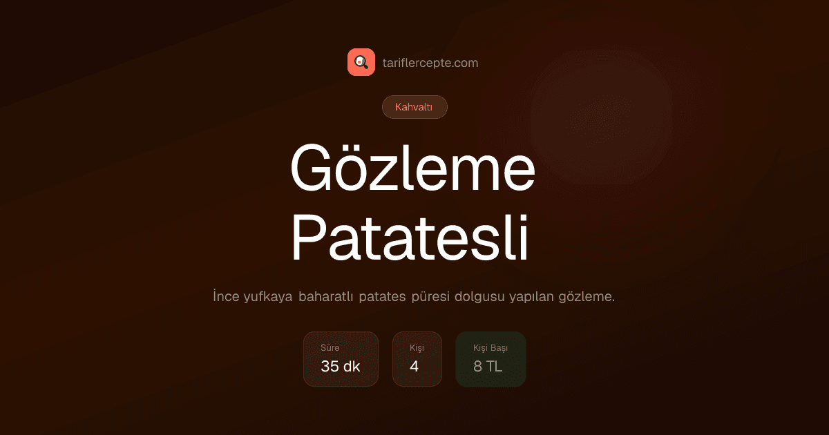 Gözleme Patatesli tarifi