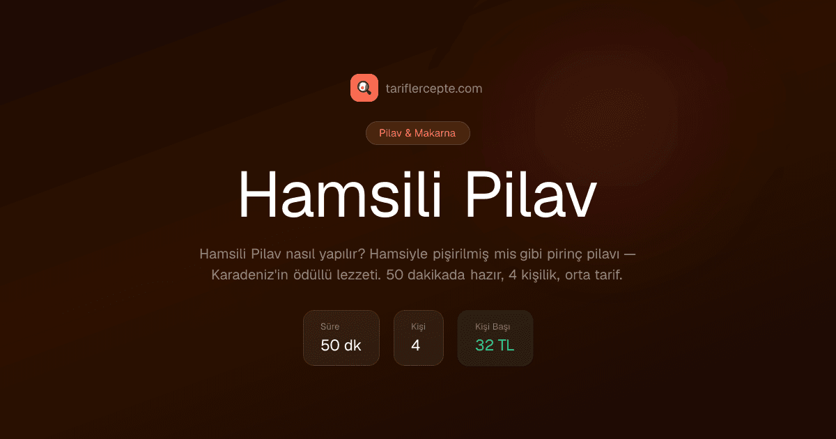 Hamsili Pilav tarifi