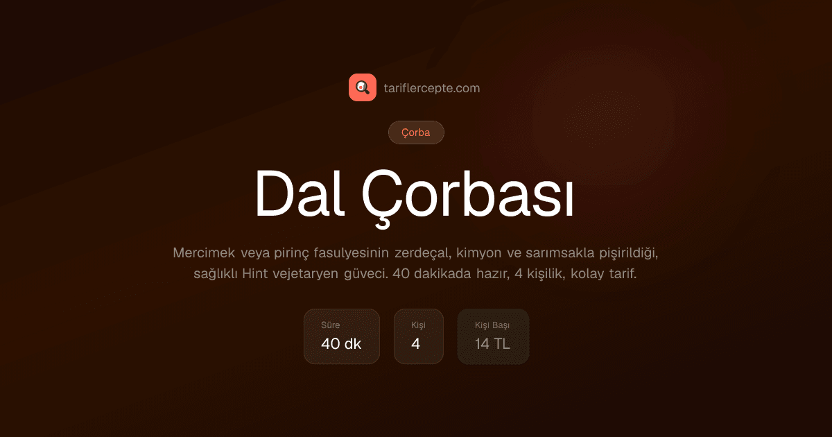 Dal Çorbası tarifi