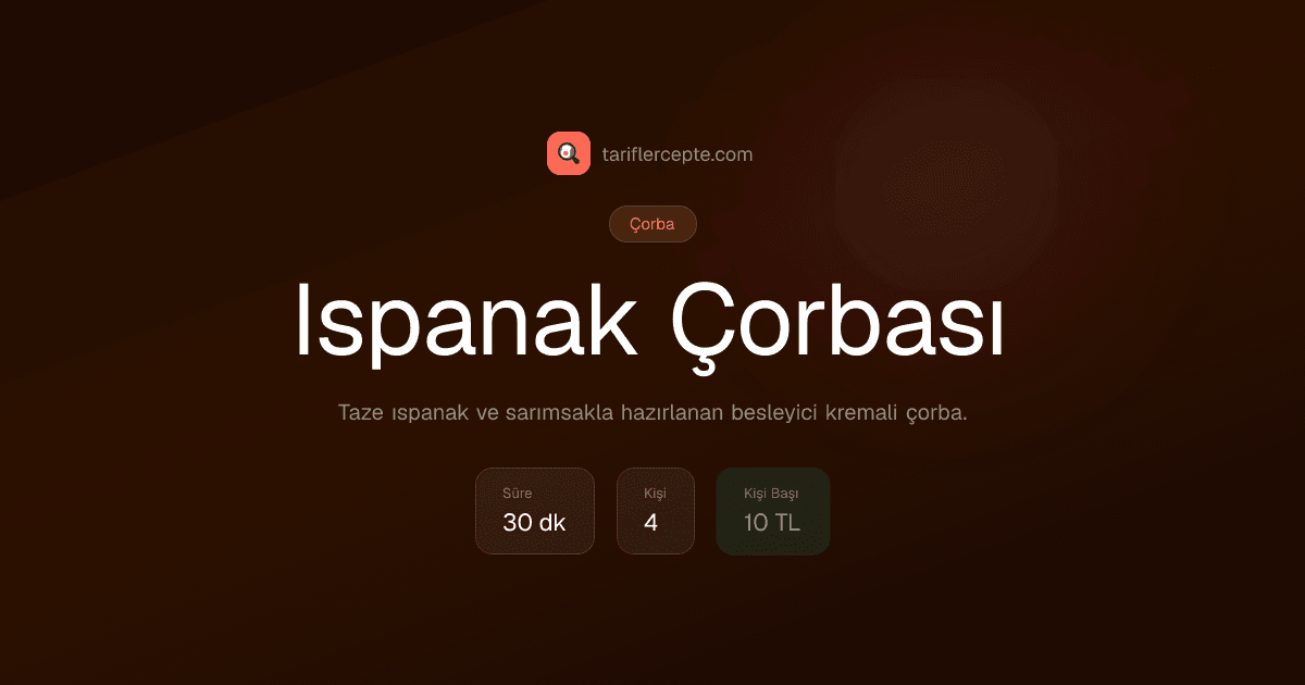 Ispanak Çorbası tarifi