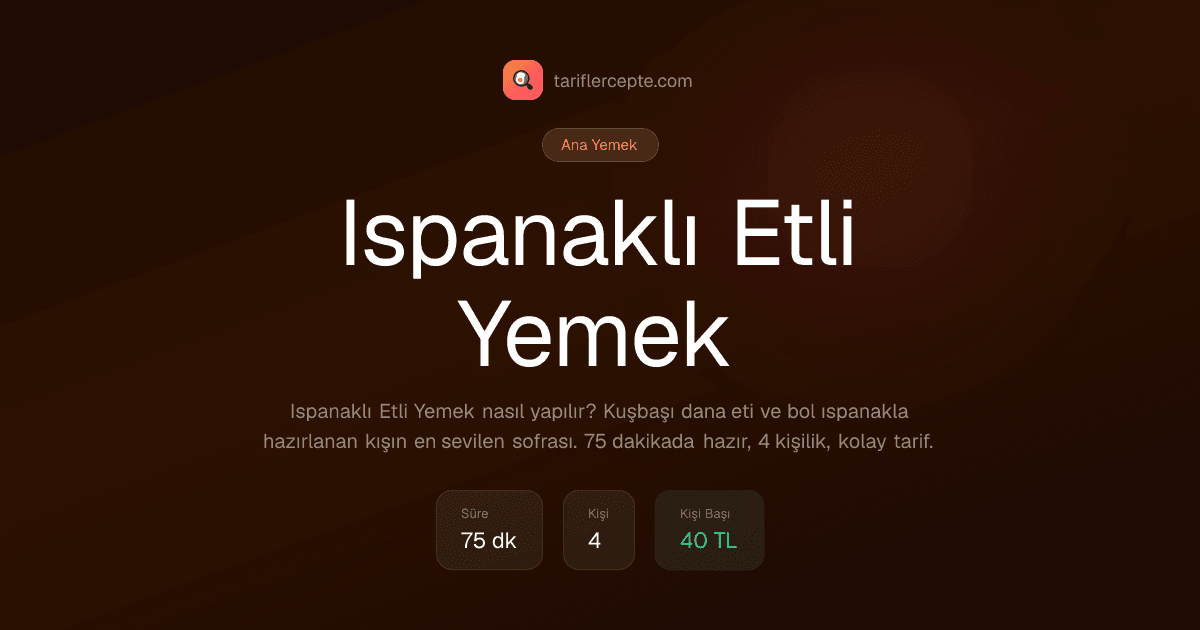 Ispanaklı Etli Yemek tarifi