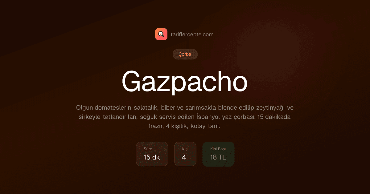 Gazpacho tarifi