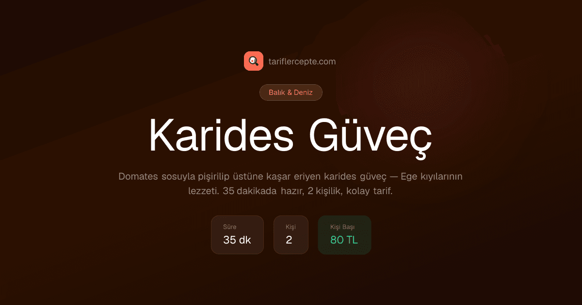 Karides Güveç tarifi