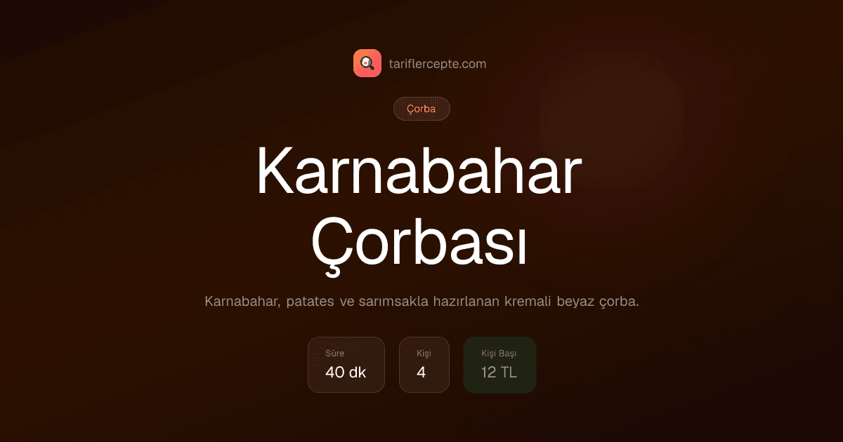 Karnabahar Çorbası tarifi