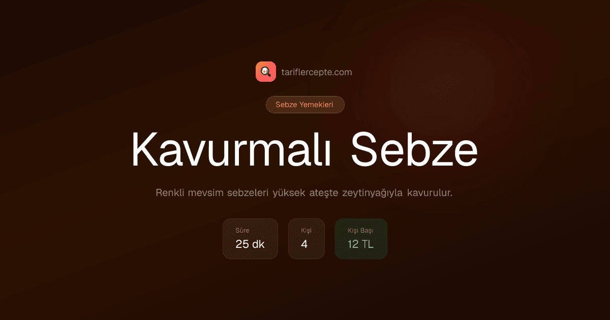 Kavurmalı Sebze tarifi