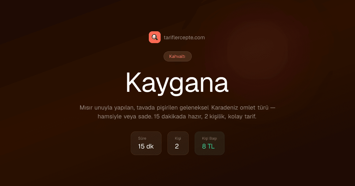 Kaygana tarifi