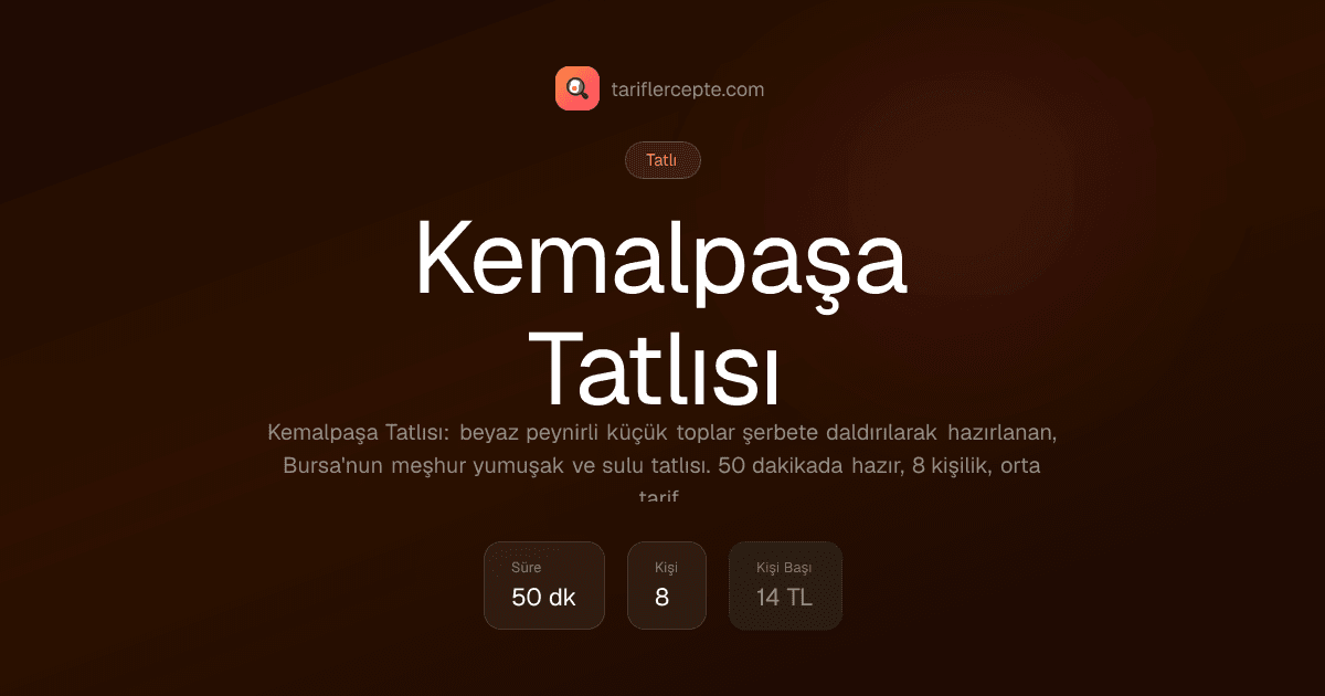 Kemalpaşa Tatlısı tarifi