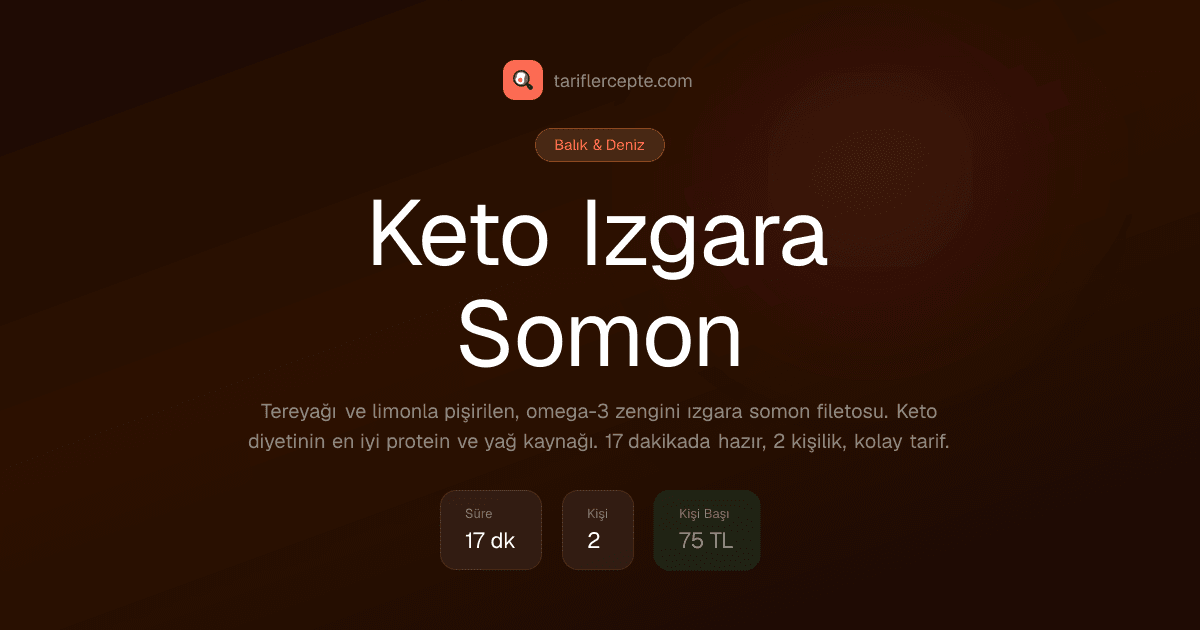 Keto Izgara Somon tarifi