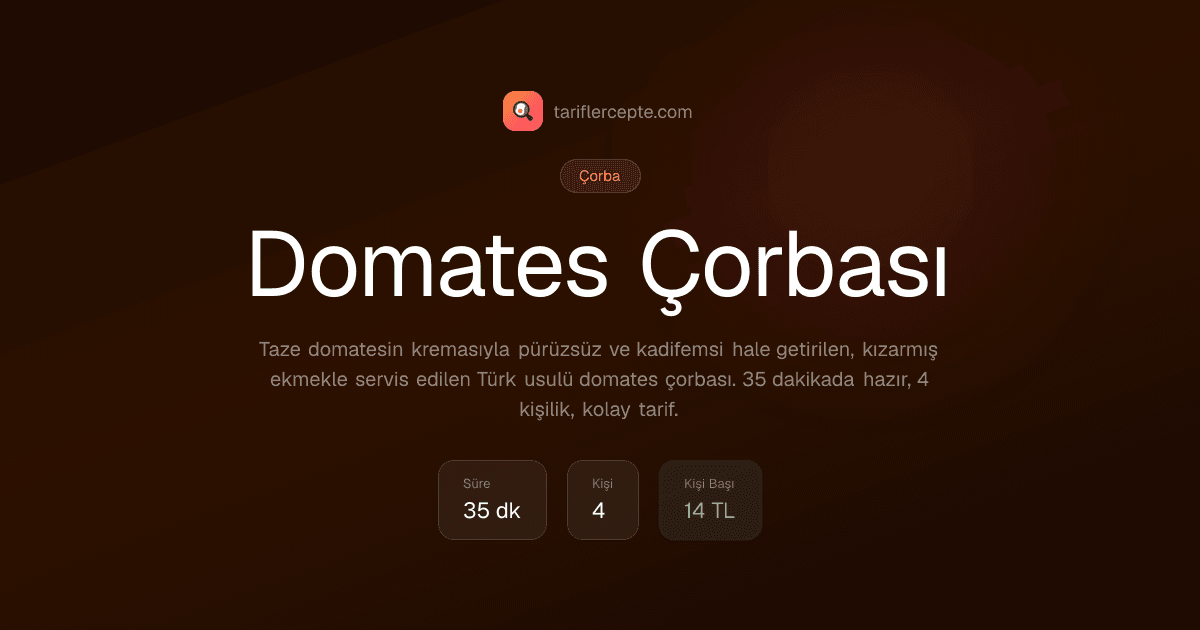 Domates Çorbası tarifi
