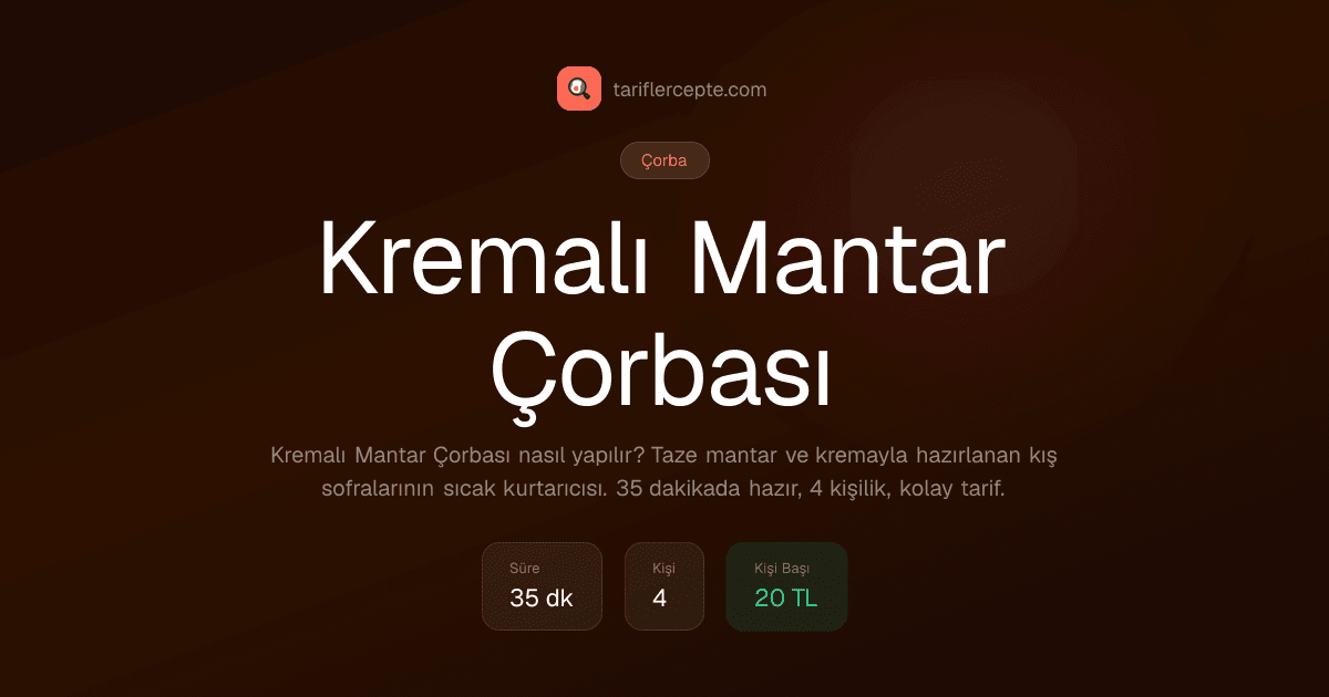 Kremalı Mantar Çorbası tarifi