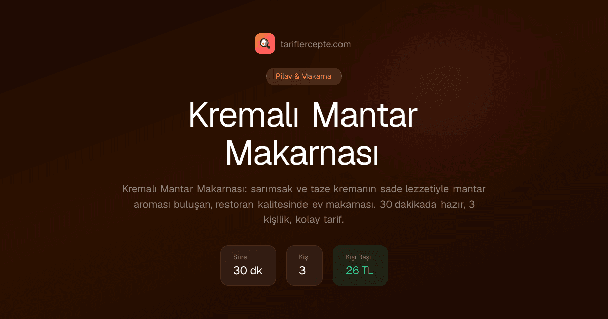 Kremalı Mantar Makarnası tarifi