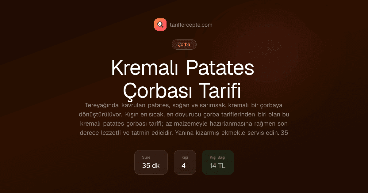 Kremalı Patates Çorbası Tarifi tarifi