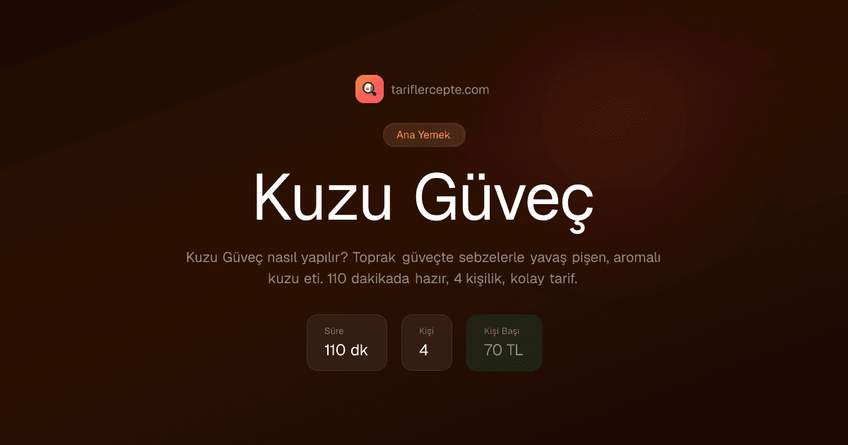 Kuzu Güveç tarifi
