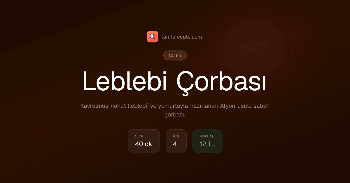 Leblebi Çorbası
