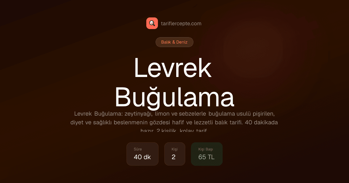 Levrek Buğulama tarifi