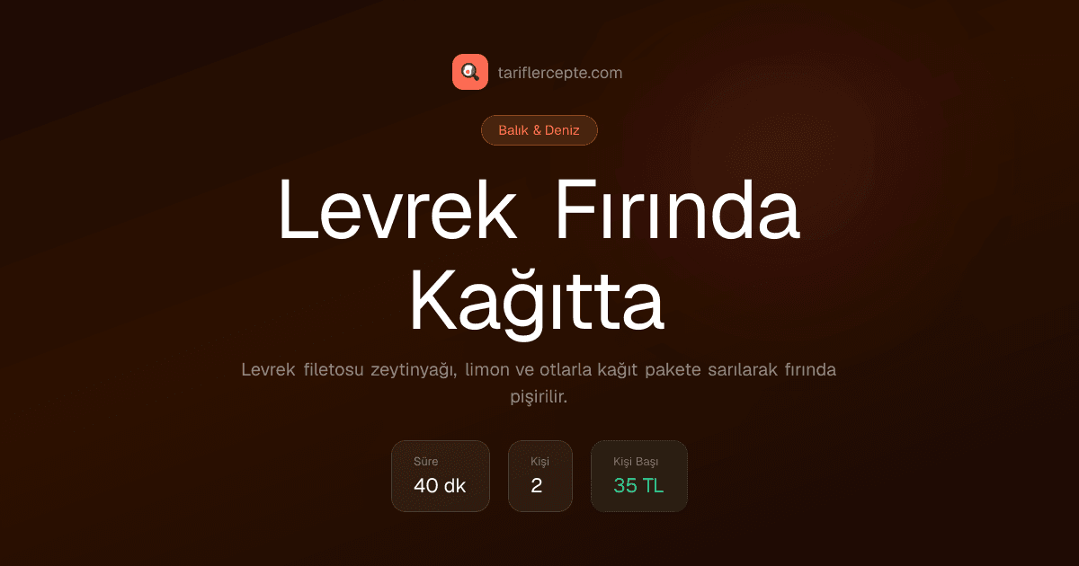 Levrek Fırında Kağıtta tarifi