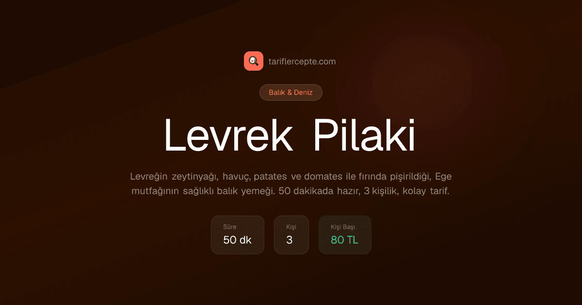 Levrek Pilaki tarifi