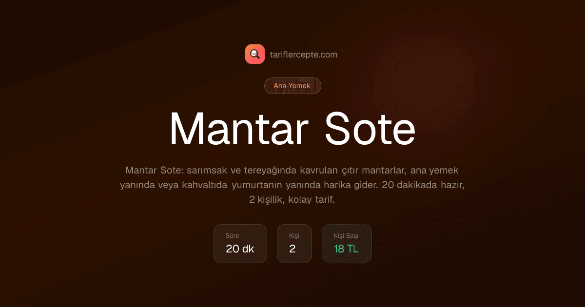 Mantar Sote tarifi