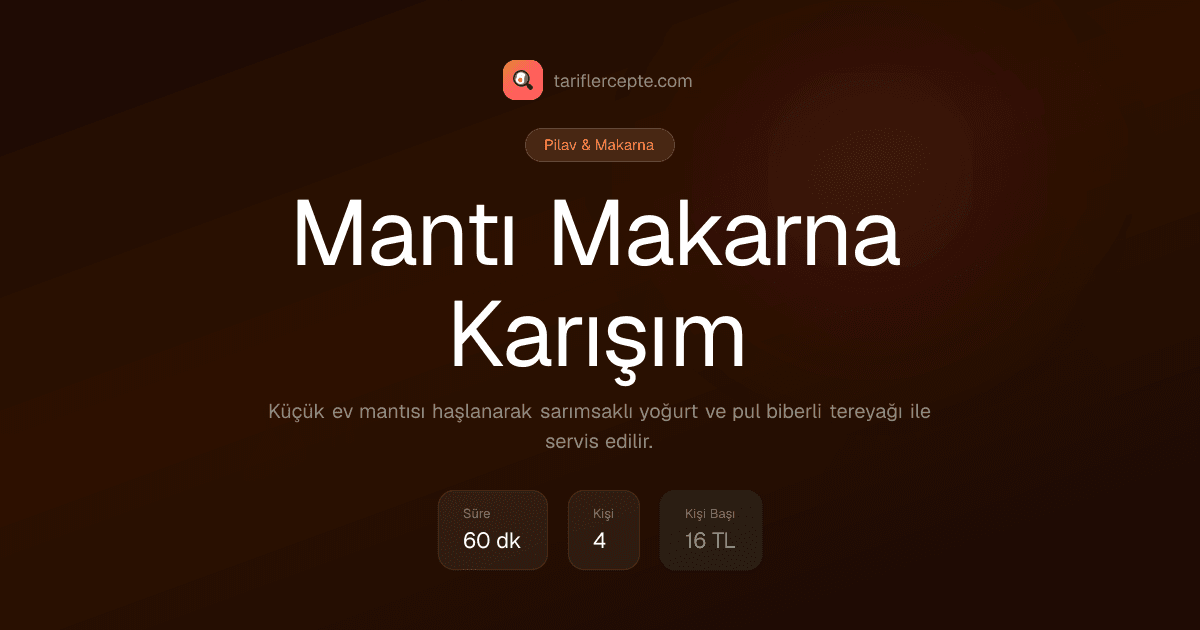Mantı Makarna Karışım tarifi
