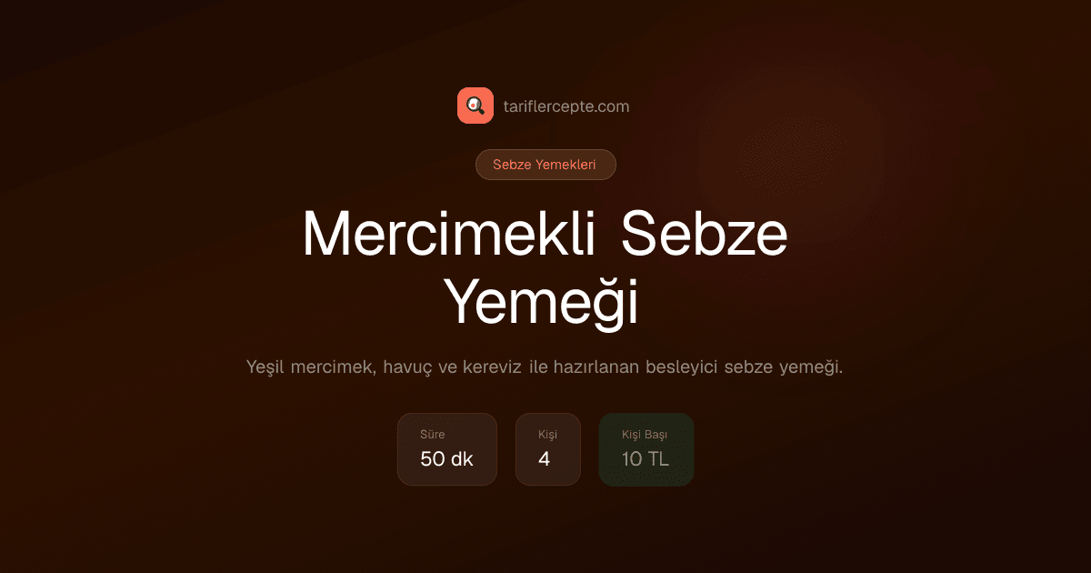 Mercimekli Sebze Yemeği tarifi