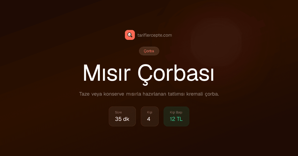 Mısır Çorbası tarifi