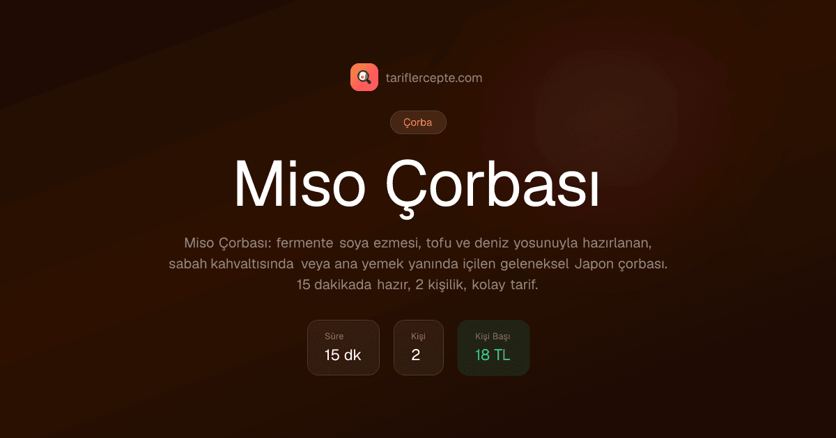 Miso Çorbası tarifi