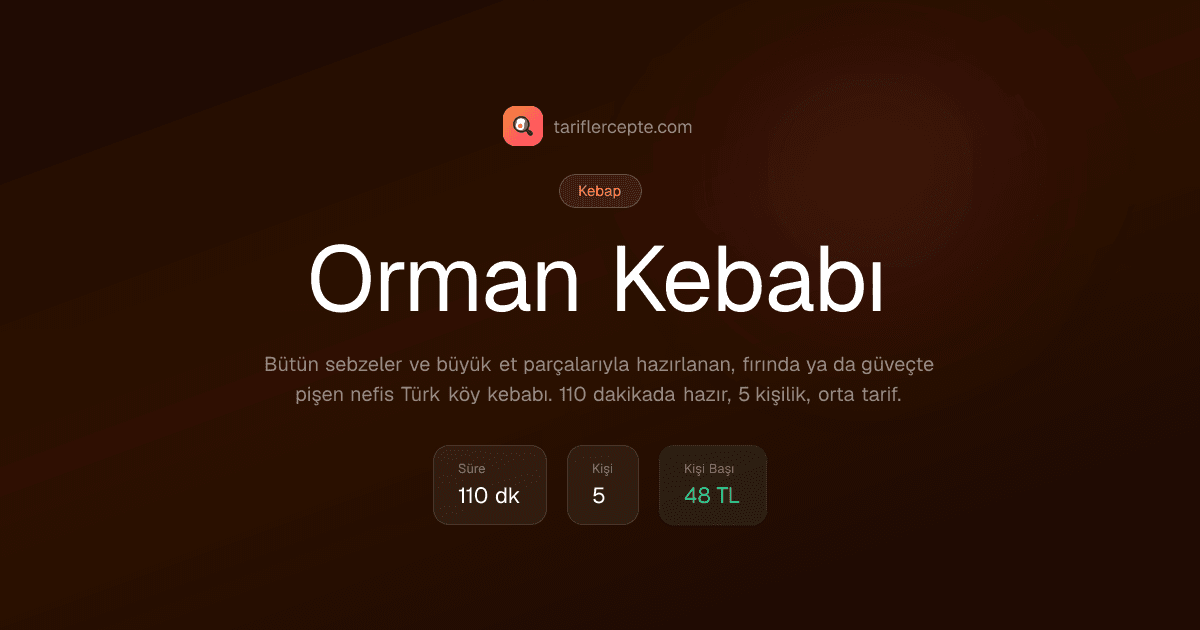 Orman Kebabı tarifi