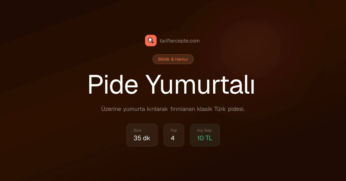 Pide Yumurtalı tarifi