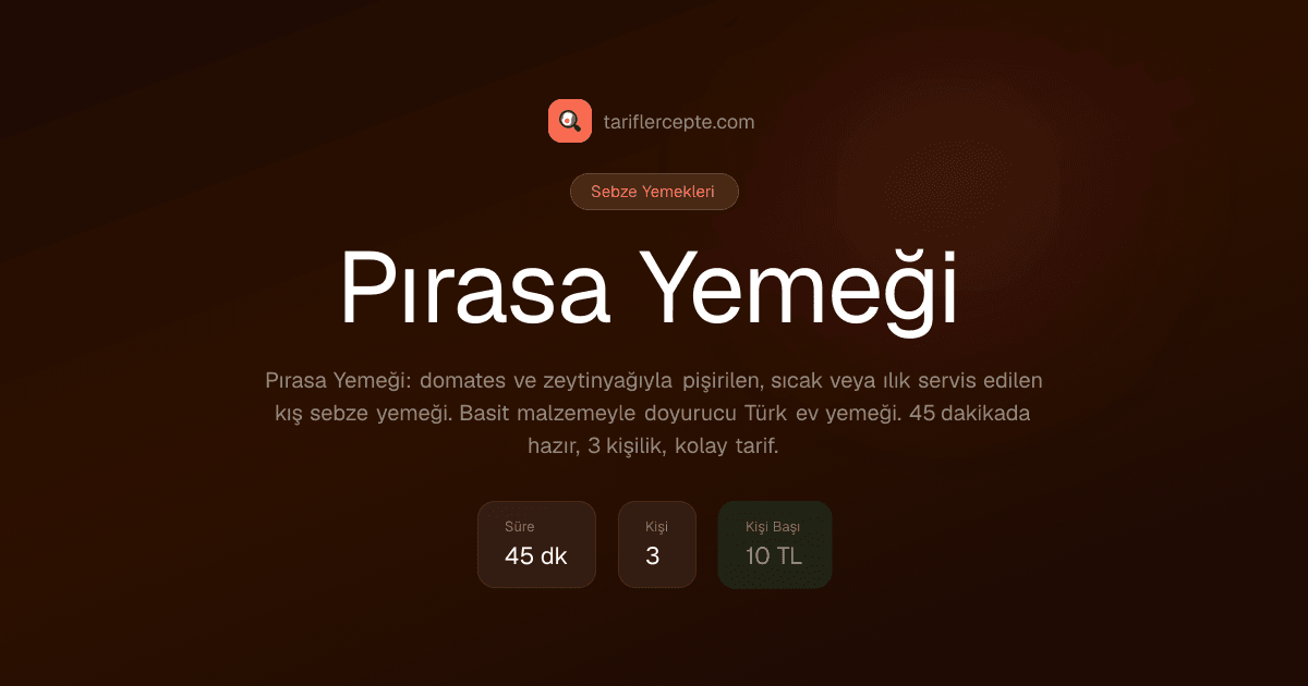 Pırasa Yemeği tarifi